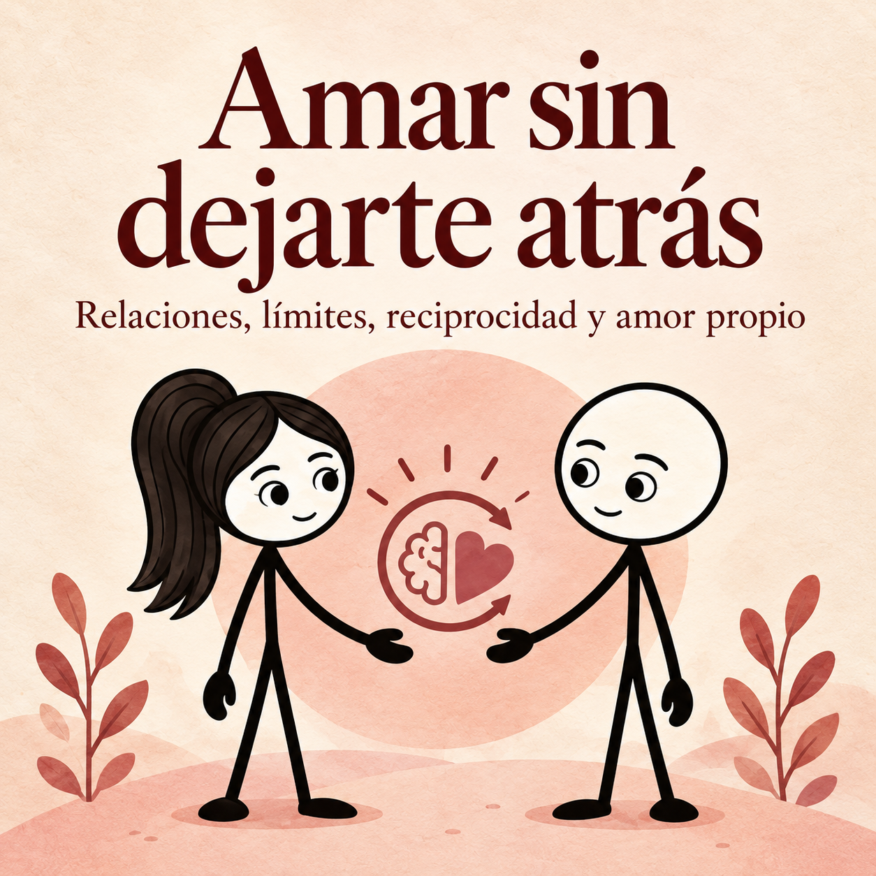 Amar sin dejarte atrás: María y José, relaciones, límites, reciprocidad y amor propio